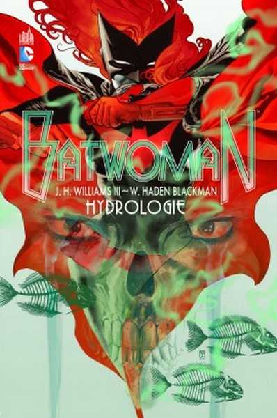 Blackman W. Haden, Batwoman - Tome 1