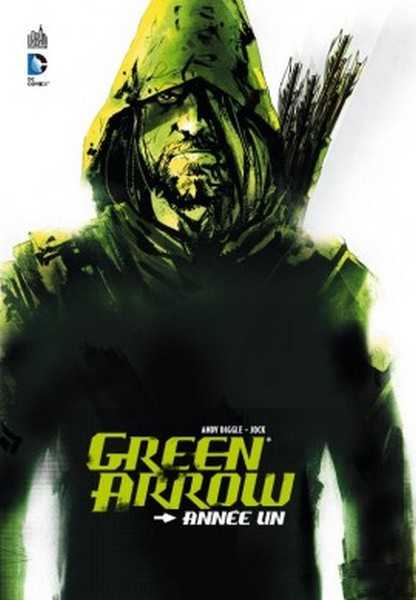 Diggle Andy, Green Arrow Anne Un  - Tome 0