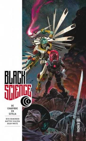 Remender  Rick, Black Science Tome 1