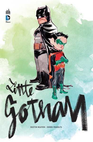 Nguyen Dustin / Fridolfs  Dere, Batman - Little Gotham  - Tome 0