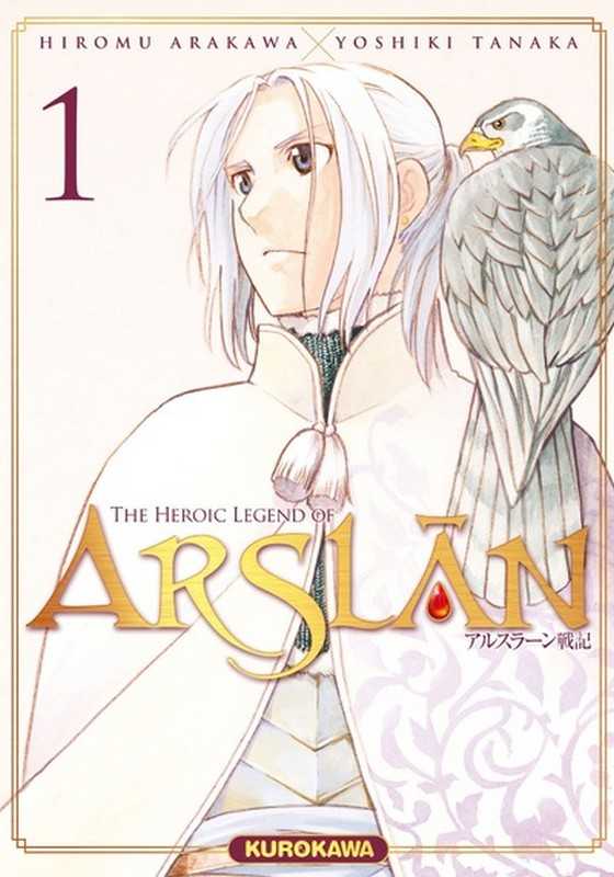 Arakawa Hiromu / Tanaka Yoshik, The Heroic Legend Of Arsl�n - Tome 1