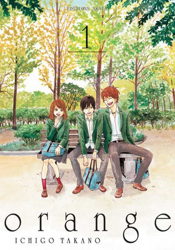 Takano Ichigo, Orange  - Tome 1 (vf)