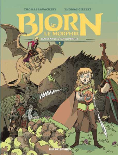 Gilbert/lavachery, Bjorn Le Morphir Tome 1 Naissance D Un Morp Hir