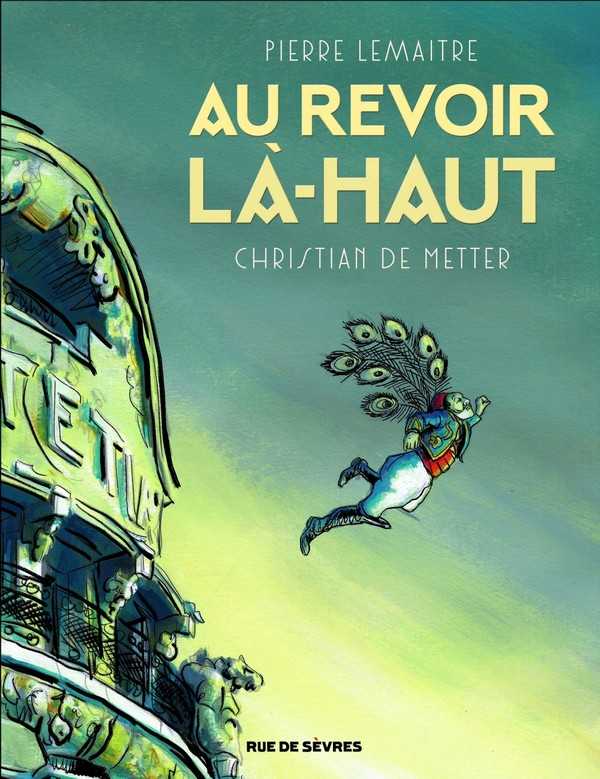 Metter Christian De / Lemaitre, Au Revoir L-haut Les Enfants Du Desastre 1