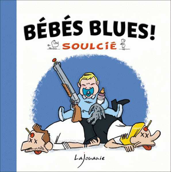 Soulcie Thibaut, Bebes Blues ! 