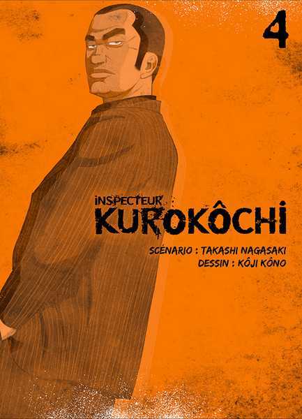 Nagasaki/kono, Inspecteur Kurokochi T04 - Tome 4 - Vol04