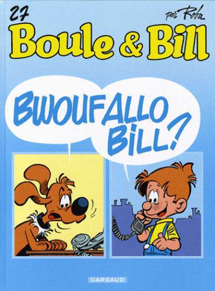 Roba Jean, Boule & Bill - Bwoufallo Bill ? T27