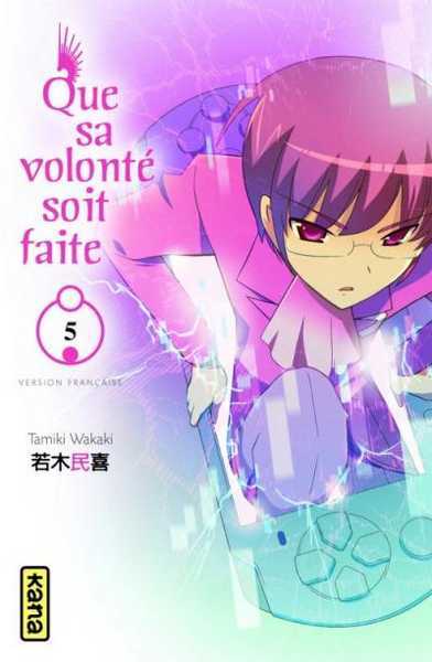 Tamiki Wakaki, Que Sa Volonte Soit Faite - Tome 5