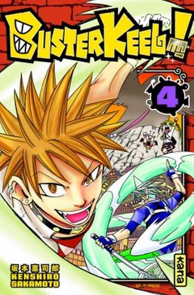 Kenshiro Sakamoto / Kenshiro S, Buster Keel ! - Tome 4