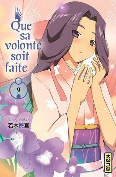 Tamiki Wakaki, Que Sa Volonte Soit Faite - Tome 9