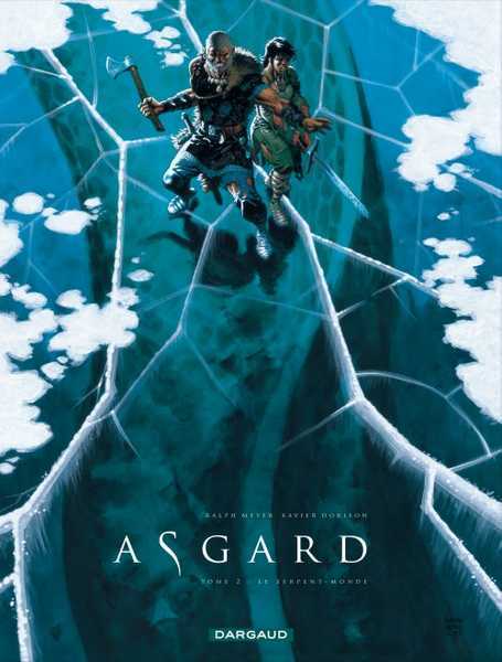 Meyer Ralph, Asgard - Tome 2 - Le Serpent-monde