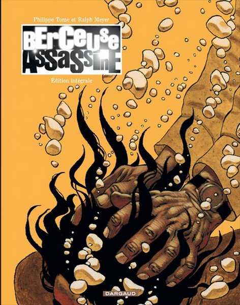 Tome/meyer, Berceuse Assassine Integrale T1