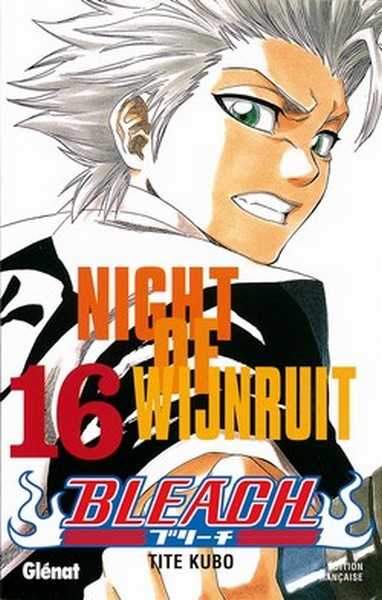 Kubo Tite, Bleach - Tome 16 - Night Of Wijnruit