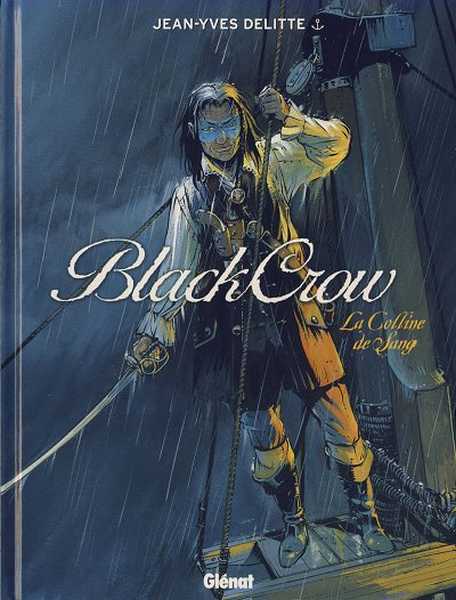Delitte Jean-yves, Black Crow - Tome 01