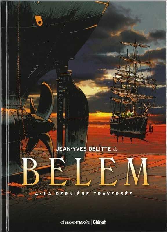 Delitte Jean-yves, Le Belem - Tome 04 - La Derniere Traversee