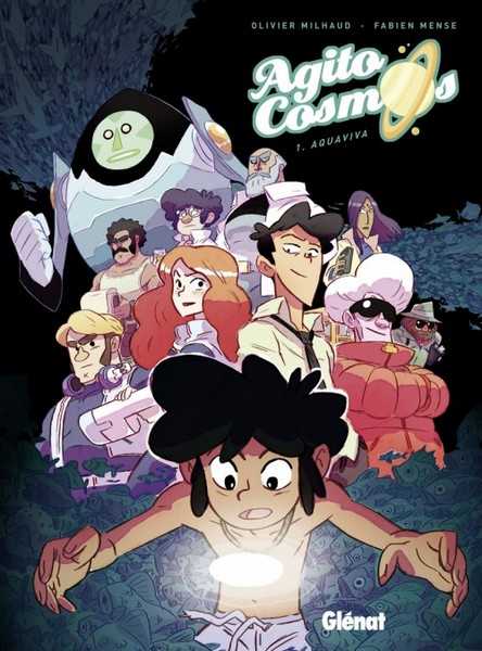 Milhaud/mense, Agito Cosmos - Tome 01