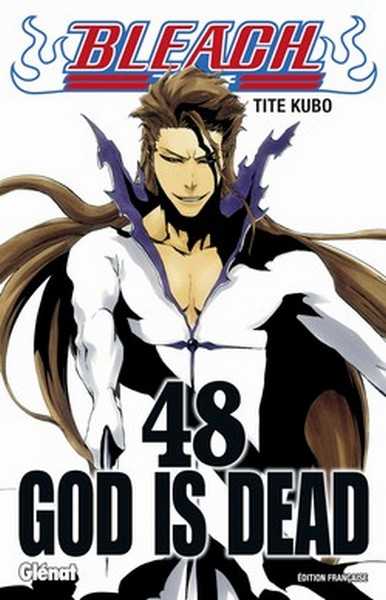 Kubo Tite, Bleach - Tome 48 - God Is Dead