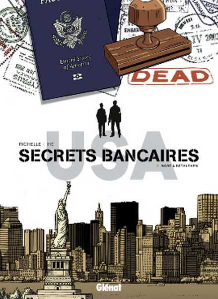 Richelle/he/dupeyrat, Secrets Bancaires Usa - Tome 05