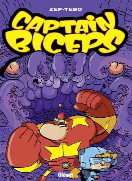 Zep/tebo, Captain Biceps - Tome 06