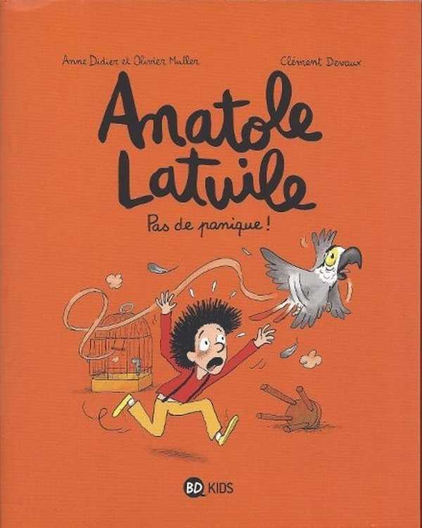 Didier/muller/devaux, Anatole Latuile, Tome 06 - Pas De Panique ! 