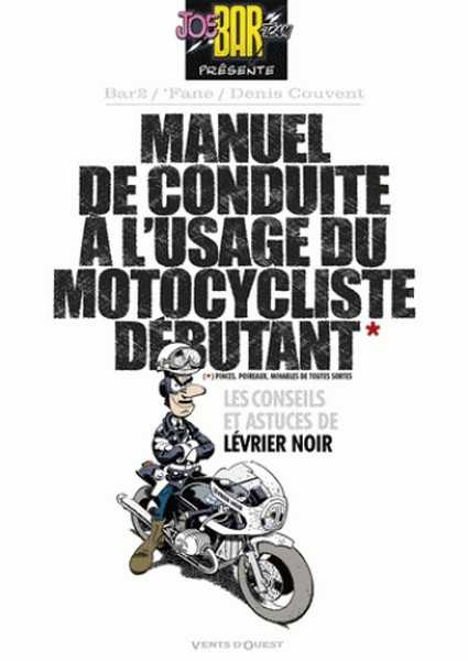 Couvent/bar2/'fane, Joe Bar Team - Manuel De Conduite A L'usage
