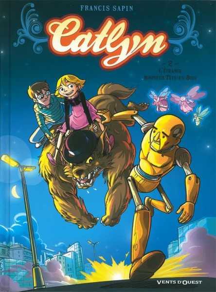 Sapin Francis, Catlyn - Tome 02