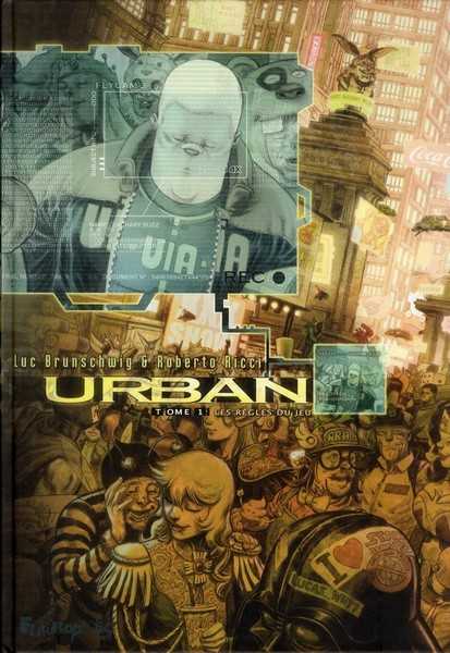 Brunschwig/ricci, Urban - Vol01 - Les Regles Du Jeu 