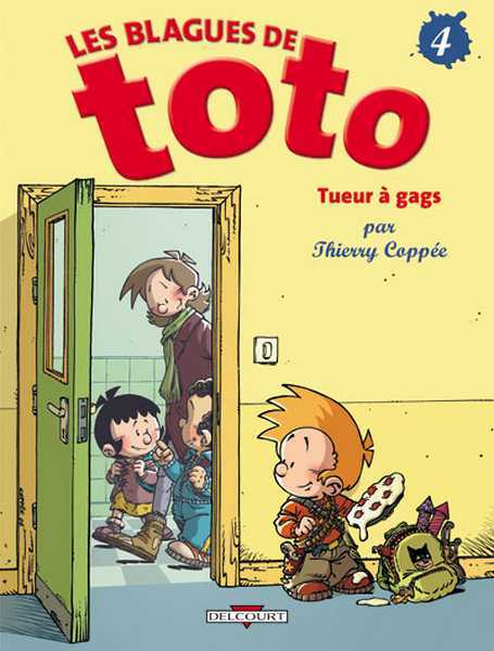 Coppee Thierry, Les Blagues De Toto T04 - Tueur A Gags