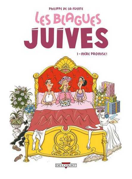 De La Fuente-p, Les Blagues Juives T01 - Mere Promise
