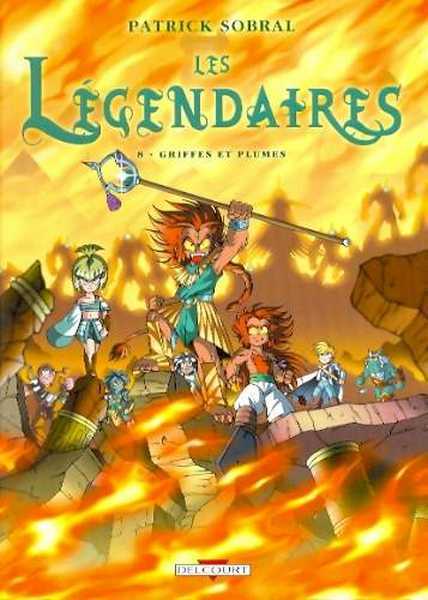 Sobral-p, Les Legendaires T08 - Griffes Et Plumes