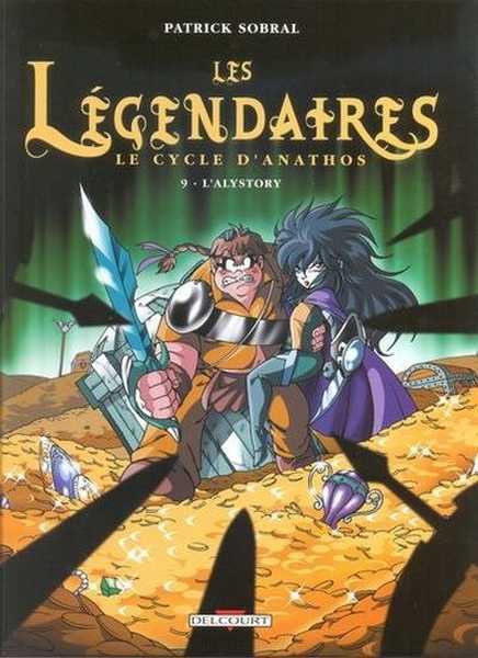 Sobral-p, Les Legendaires T09 - Le Cycle D'anathos : L'alystory