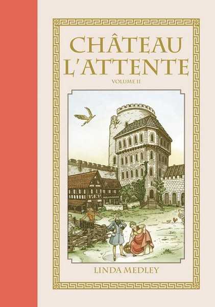 Medley-l, Chateau L'attente T02