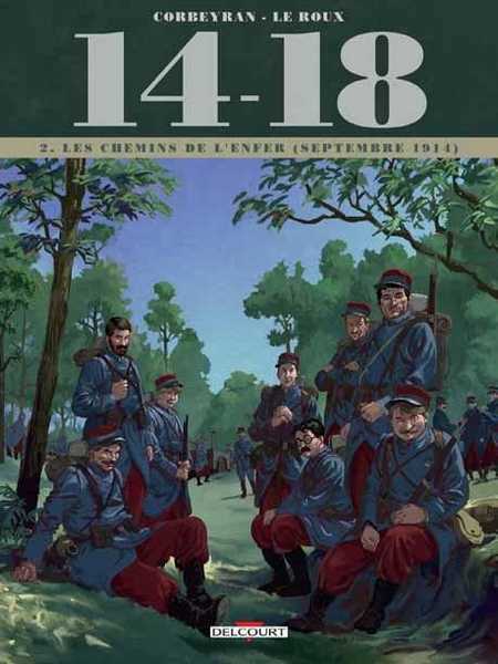 Corbeyran/le Roux, 14 - 18 T02 - Les Chemins De L'enfer (septe
