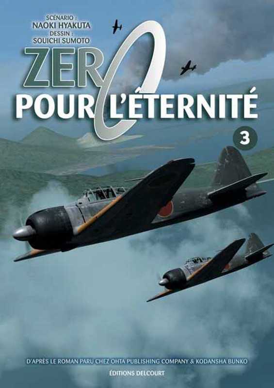 Sumoto Souichi, Zero Pour L'eternite T03