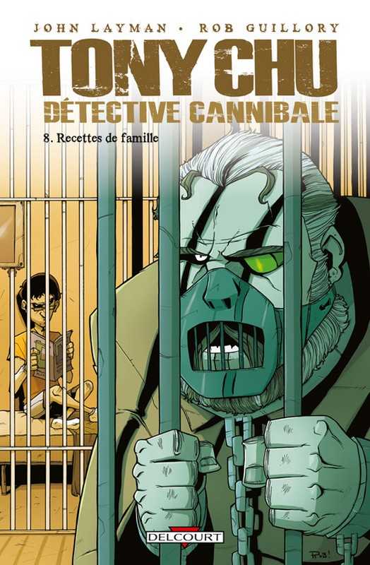 Layman/guillory, Tony Chu, Detective Cannibale T08 - Recettes De Famille