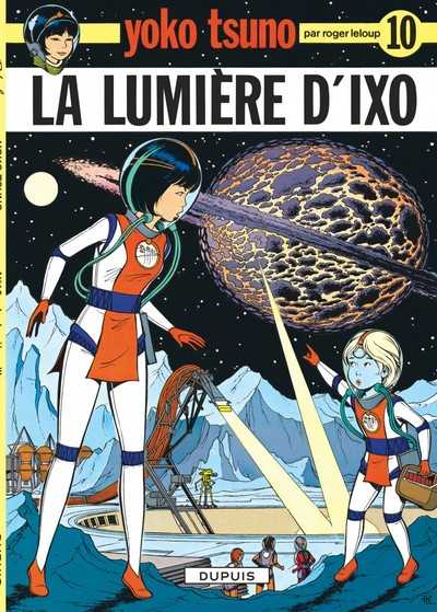 Leloup, Yoko Tsuno - Tome 10 - La Lumiere D'ixo 