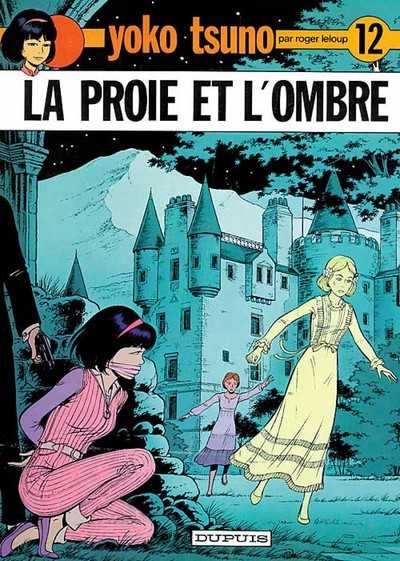 Leloup, Yoko Tsuno - Tome 12 - La Proie Et L'ombre 