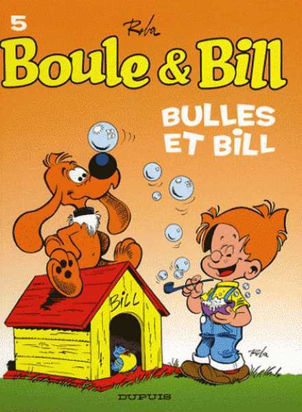 Roba Jean, Boule Et Bill - Tome 5 - Bulles Et Bill 