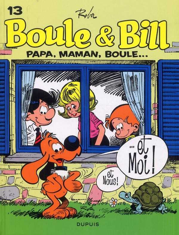 Roba Jean, Boule Et Bill - Tome 13 - Papa, Maman, Boule...