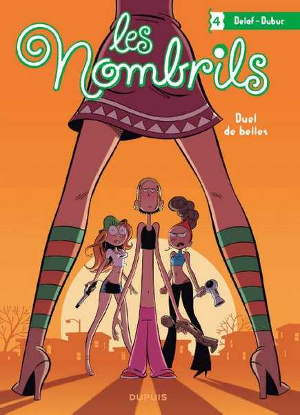 Dubuc/delaf, Les Nombrils - Tome 4 - Duel De Belles 