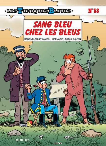 Cauvin/lambil, Les Tuniques Bleues - Tome 53 - Sang Bleu Chez Les Bleus