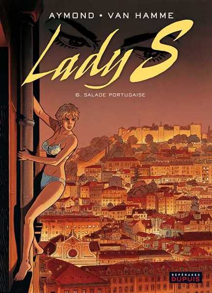 Van Hamme Jean, Lady S - Tome 6 - Salade Portugaise