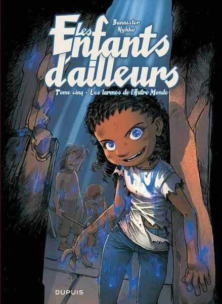 Nykko, Les Enfants D'ailleurs - Tome 5 - Les Larmes De L'autre Monde