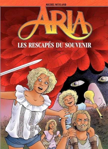 Weyland Michel, Aria - Tome 33 - Les Rescapes Du Souvenir 