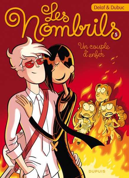 Dubuc/delaf, Les Nombrils - Tome 5 - Un Couple D'enfer 