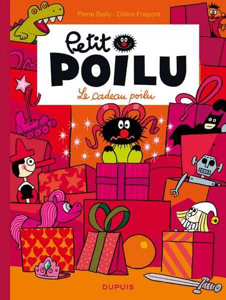 Fraipont Celine, Petit Poilu - Tome 6 - Le Cadeau Poilu (nouvelle Maquette)