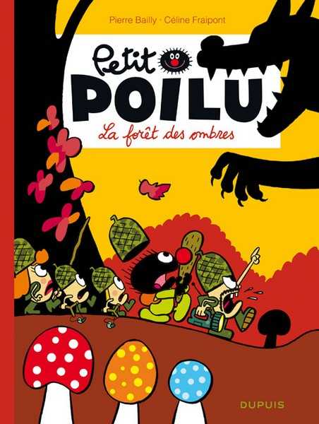 Fraipont Celine, Petit Poilu - Tome 8 - La Foret Des Ombres