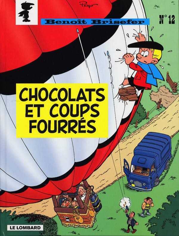 Culliford Thierry, Benoit Brisefer (lombard) - Tome 12 - Chocolats Et Coups Fourres