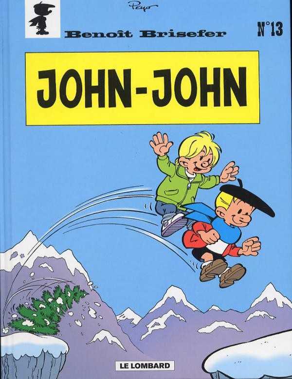 Jannin Frederic, Benoit Brisefer (lombard) - Tome 13 - John-john