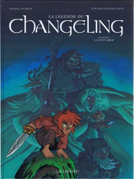 Dubois Pierre, La Lgende Du Changeling - Tome 5 - La Nuit Asra